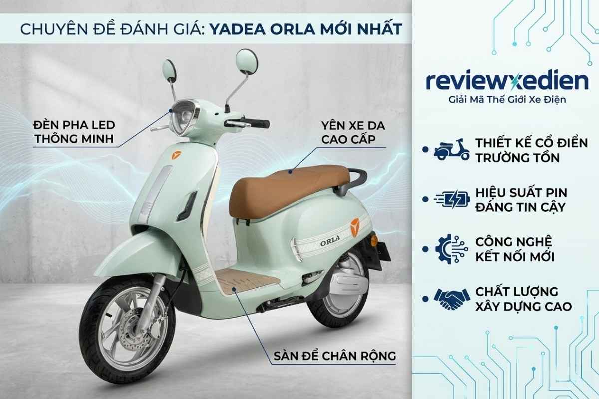 Yadea Orla - Bài toán kinh tế cực khôn ngoan